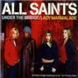 All Saints - Under The Bridge